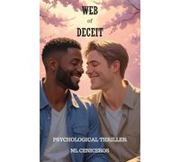 WEB of DECEIT: PSYCHOLOGICAL DRAMA ROMANTIC SUSPENSE