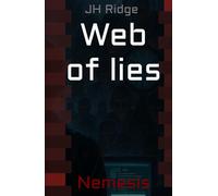 Web of lies: Nemesis