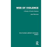 Web of Violence: A Study of Family Violence