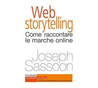 Web storytelling. Come raccontare le marche online