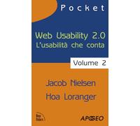 Web usability 2.0. L'usabilità che conta (Vol. 2)