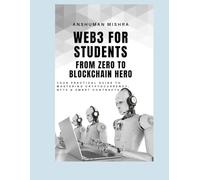 Web3 for Students: From Zero to Blockchain Hero