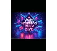 Web3 Frontend - DEEP DIVE