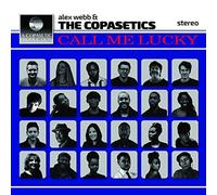 Webb, Alex/ Copasetics - Call Me Lucky