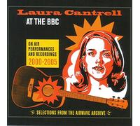 Laura Cantrell At the BBC: On Air Performances & Recordings 2000-2005 (Vinyl LP)