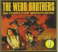 WEBB BROTHERS - BEYOND THE BIOSPHERE