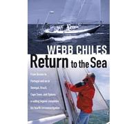 Webb Chiles Return to the Sea (Copertina rigida)