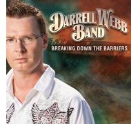 Webb, Darrell Band - Breaking Down The Barriers