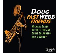 Webb, Doug - Fast Friends
