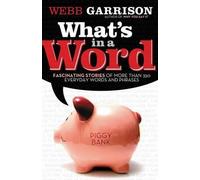 Webb Garrison What's In a Word? (Tascabile)