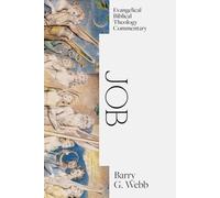Webb Job: Evangelical Biblical Theology Commentary (Tascabile)