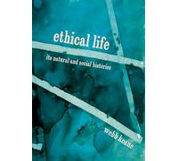 Webb Keane Ethical Life (Copertina rigida)