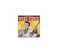 Webb Pierce - King of Honky Tonk