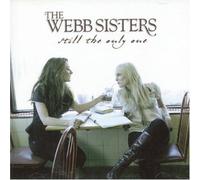 Webb Sisters, The - Still the Only One