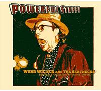 Webb Wilder and the Beatnecks Powerful Stuff (CD) Album