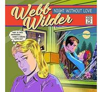 Webb Wilder - LANDSLIDE RECORD Night Without Love