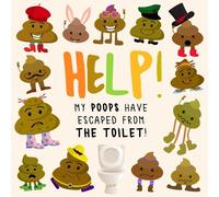 Webber Books Help My Poops Have Escaped From the Toilet (Tascabile)
