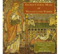 Webber/ Bramma/ Luff - Sacred Choral Music Of William Lloyd Webber