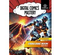 Webcomic Book: Explore expert strategies for digital comics, from creation to monetization, and master storytelling in the digital age.