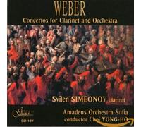 WEBER CARL MARIA VON Concertos for Clarinet & Orchestra (CD)