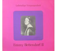 WEBER Carl Maria von (Germania); WAGNER Richard (Germania); STRAUSS Richard (Austria); GOUNOD Charles (Francia); OFFENBACH Jacques (Francia) - Emmy Bettendorf (1895-1963) vol.2 -- Lebendige Vergangenheit () - Singt opera arias aus: Weber (Der Freischutz) - Wagner (Tannhauser) - Gounod (Faust) - Bizet (Carmen) - Offenbach (Hoffmann Erzahlungen) --Strauss (Rosenkavalier, Ariadne auf Naxos) ---Lebendige Vergangenheit-LV 251-