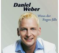 Weber,Daniel - Wenn der Regen Fällt