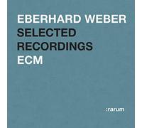 Weber Eberhard - Rarum: Le Migliori Performances Sel