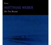 Weber, Matthias - Off the Record