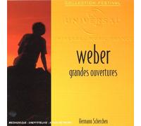 WEBER : Ouvertures de Euryanthe, Preciosa, Oberon, Peter Schmoll, Jubel, Abu Hassan / MENDELSSOHN : Ouverture de La Belle Mélusine