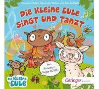 Weber, S: Die kleine Eule singt und tanzt. Das 2. Liederalbu
