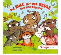 Weber,Susanne - Die Eule mit der Beule und Ihre Freunde
