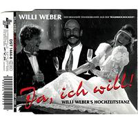 Weber,Willi - Ja, ich will! [Single-CD]