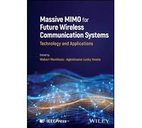 Webert Montloui Massive MIMO for Future Wireless Communicatio (Copertina rigida)