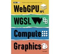 WebGPU+WGSL/Compute/Graphics All-In-One