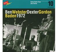 Webster Ben / Dexter Gordon - Swiss Radio Days Jazz Series Vol. 10 - Baden 19...