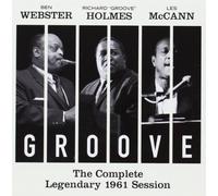Webster Ben, Holmes Richard, Mccann Les - The Complete Legendary 1961 Session