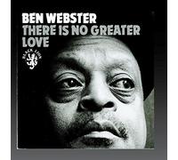 Webster, Ben - There Is No Greater Love