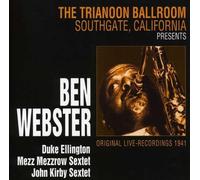 Webster, Ben - Trianoon Ballroom 1941-Live Southgate Ca.