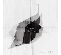 Webster - L'Ombre Des Feuilles