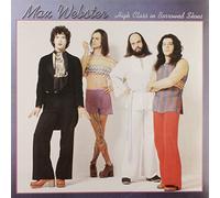 Webster Max - Max Webster - High Class in Borrowed Shoes