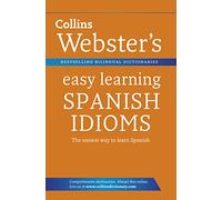 Webster’s Easy Learning Spanish Idioms