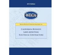 WECA Government California Business Laws Affecting Electrical Cont (Tascabile)