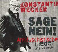 WECKER, KONSTANTIN - SAGE NEIN!..