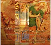 Weckmann/ Froberger/ Knebel, Sebastian - Musik Aus Der Dresdner Schloss