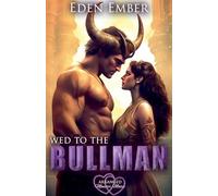 Wed to the Bullman: 3