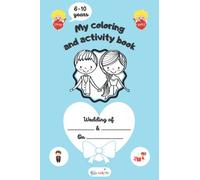 Wedding activity and coloring book for guest kids - Nice gift for wedding guest from 6 to 10 years old: "English version"