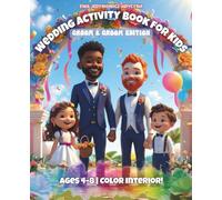 Wedding Activity Book for Kids: Full-Color LGBTQ+ Edition for Two Grooms' Special Day: Fun, screen-free activities to keep children smiling and ... wedding celebration between two grooms!