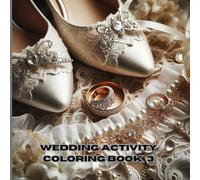 Wedding Activity Fun Coloring Book for Adults and Teens: Bridal Shower and Reception Activities: Book 3