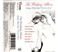 Wedding Album: Songs That Say I Love You 1