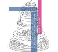 Wedding and Celebration Cakes Coloring Book